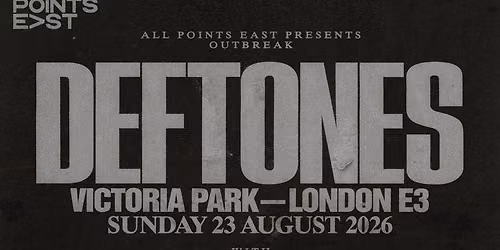 2026 All Points East Festival - Outbreak at Victoria Park