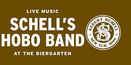 Live Music: Schell's Hobo Band