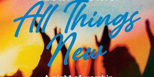 GLORY CITY: ALL THINGS NEW