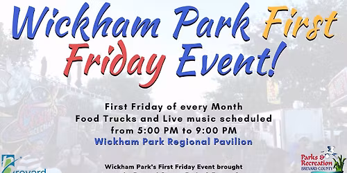 Wickham Park's First Friday Event!