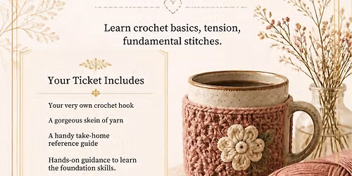 Unwind & Create -- A crochet class for beginners