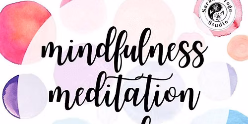 Mindfulness Meditation Monday