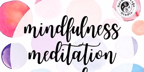 Mindfulness Meditation Monday