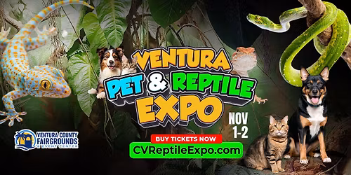 Ventura Pet & Reptile Expo - Nov., 1-2, 2025