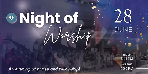 Night of Worship \ud83c\udfb6