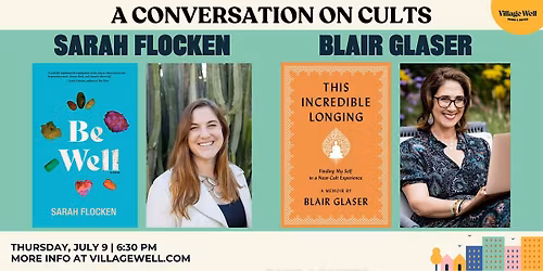 A Conversation on Cults: Sarah Flocken & Blair Glaser