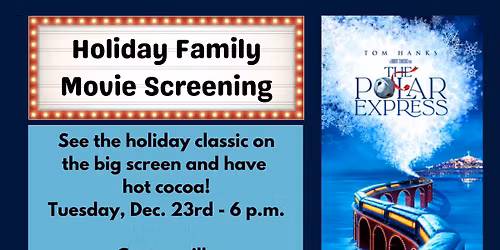 Family Movie Screening - The Polar Express