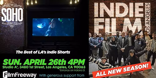 INDIE FILM LA - April 26. 4pm