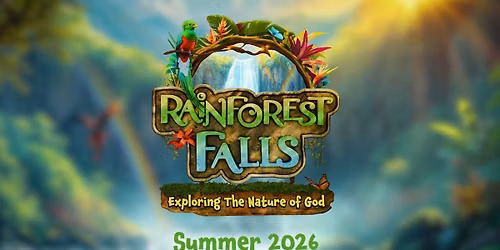 Rainforest Falls VBS 