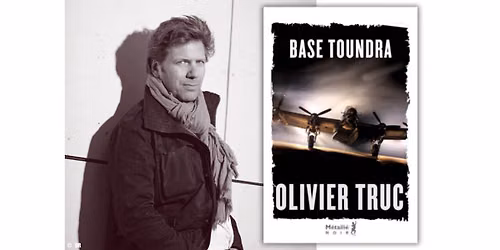RENCONTRE \u2192 Olivier Truc