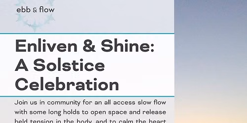Enliven & Shine: A Solstice Celebration