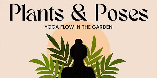Plants & Poses at Earthscapes Garden Room