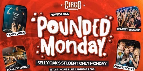 POUNDED MONDAY \u2728STUDENT ONLY MONDAYS!\u2728