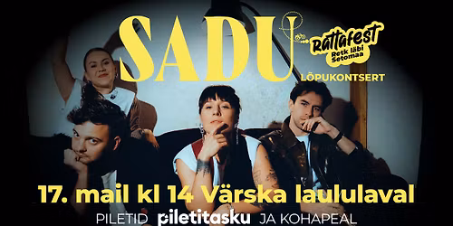 Rattafesti suur l\u00f5pukontsert: SADU\ud83d\udca5