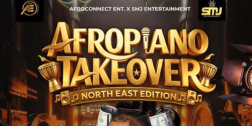 AFROPIANO TAKEOVER: NORTH EAST EDITION
