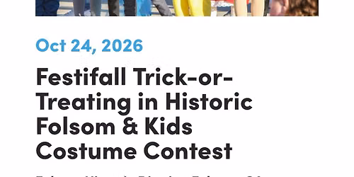 Festifall Trick-or-Treating in Historic Folsom & Kids Costume Contest