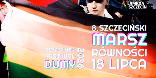 8. Szczeci\u0144ski Marsz R\u00f3wno\u015bci \/ Szczeci\u0144ski Festiwal Dumy 2026