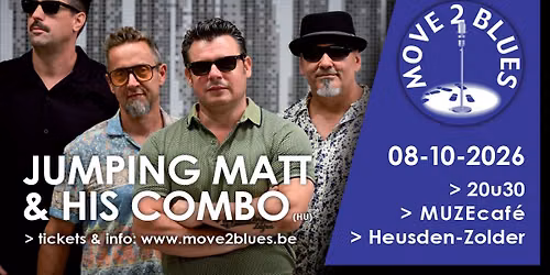 Jumping Matt & His Combo (HU) - Move2blues @ MUZEcaf\u00e9 Heusden Zolder.