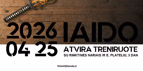 Atvira Iaido treniruot\u0117 su rinktin\u0117s nariais ir E. Plateliu, 3 Dan