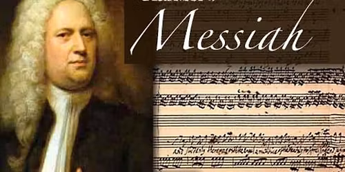 Binghamton Downtown Singers and Orchestra present, Handel\u2019s Messiah
