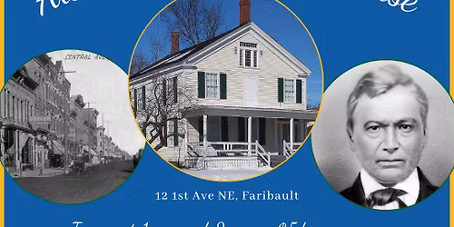 Alexander Faribault House Tours