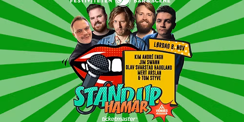 Stand up Hamar presenterer\u2026 \/\/ Festiviteten Bar & Scene
