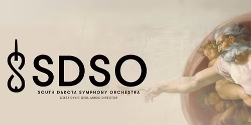 South Dakota Symphony: Haydn's Glorious The Creation