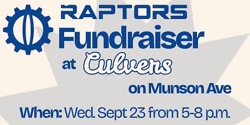 RAPTORS Fundraiser at Culver's (on Munson Ave)