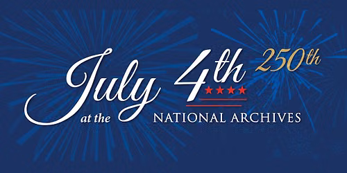 July 4th at the National Archives