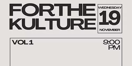 For the Kulture Vol 1 | A Night of House Music & Community
