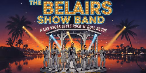 The Belairs Show Band at Sorg Opera House