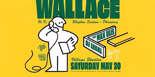WALLACE (3 hour set) at Village Studios 