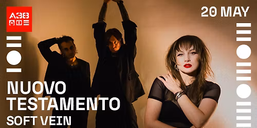 Nuovo Testamento (US\/IT) | SOFT VEIN (US) \/\/ A38 Haj\u00f3