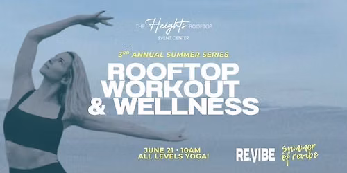 Workout & Wellness Series: Rooftop Yoga