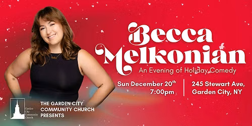 Becca Melkonian: An Evening of Holiday Comedy