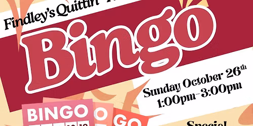 Findley's Quittin' Time Bingo