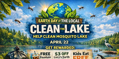 \ud83c\udf0e Clean Mosquito Lake \u2013 Earth Day at The Local