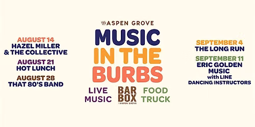 Friday Night Music in the Burbs at Aspen Grove