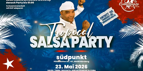 Salsa Tropical Party auf XXL Tanzfl\u00e4che + Salsa Cubana Pasitos (Solo) Workshop