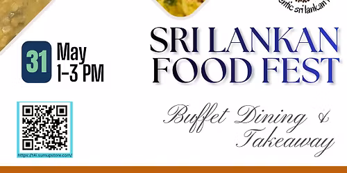 Sri Lankan Food Fest - May 31st