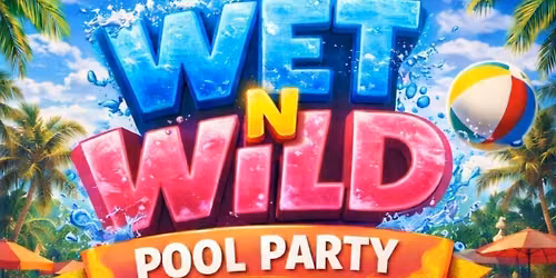 WET 'N' WILD