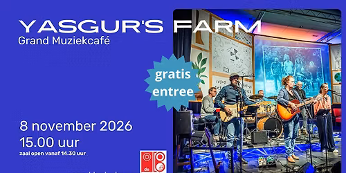 Grand Muziekcaf\u00e9 met Yasgur\u2019s Farm - Heythuysen - Gratis toegang