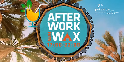 AFTERWORK BEIM WAX - AMANI BY FLEX ORLANDO & FREEZY