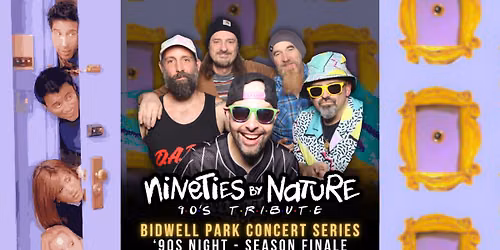 '90s Night with NINETIES BY NATURE - Bidwell Park Concerts Series Season Finale!