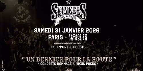 PARIS BATACLAN - SVINKELS - UN DERNIER POUR LA ROUTE