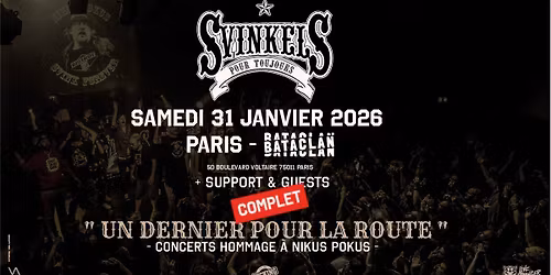 [COMPLET] PARIS BATACLAN - SVINKELS - UN DERNIER POUR LA ROUTE