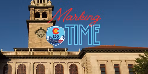 Marking Time: Commemorating the Past in the Pikes Peak Region 