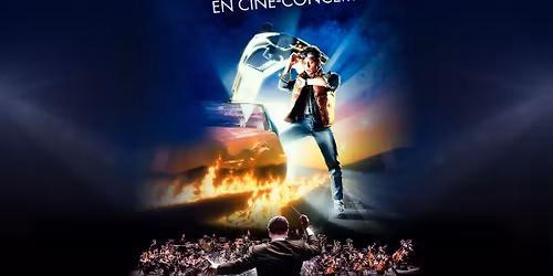 Retour vers le furur : Cin\u00e9-concert