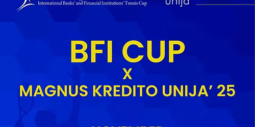 BFI CUP X MAGNUS KREDITO UNIJA\u201925
