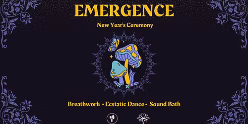 Emergence - New Year's Ceremony